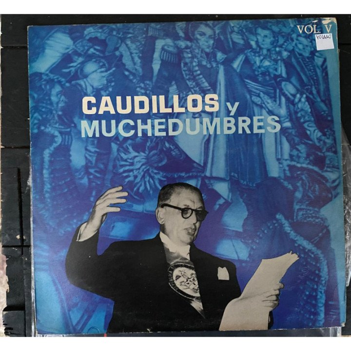 Caudillos y muchedumbres Vol V - Laureano Gomez