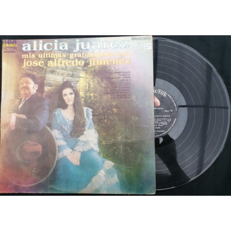 Alicia Juarez, Mis Ultimas Grabaciones Con Jose Alfredo Jimenez - Colombia