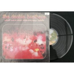 The Doobie Brothers - What Were Onve Vices Are Now Habits - Colombia