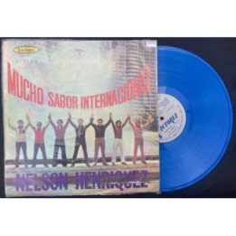 Nelson Henriquez Y Su Combo Mucho sabor internacional (vinilo azul) - Colombia 1973