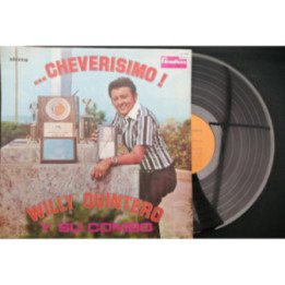 Willy Quintero Y Su Combo... Cheverisismo! - Colombia