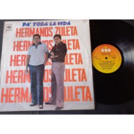Hermanos ZuletaPa' toda la vida - Colombia 1980