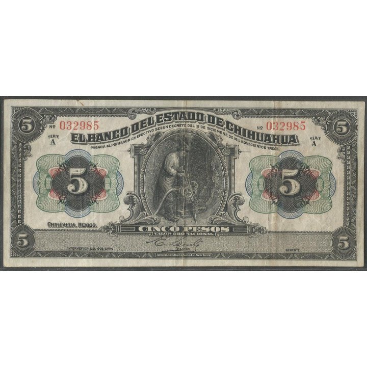 Mexico - El Banco del Estado de Chihuahua, 5 Pesos 12 Dic 1913 Serie A Ps132