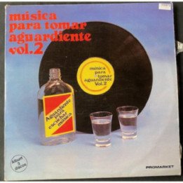 Musica para tomar aguardiente Volumen 2 (3 Vinilos)- Colombia