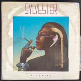 Sylvester All I need - USA 1982