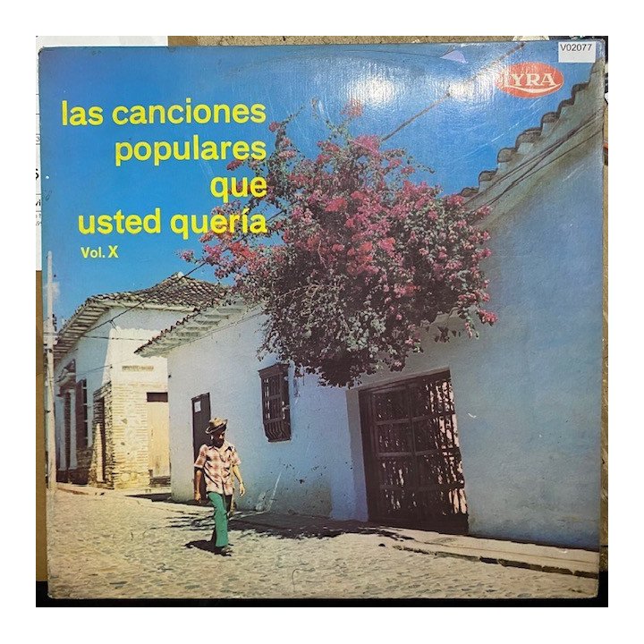 Las canciones populares que usted queria Vol X - Colombia 1984
