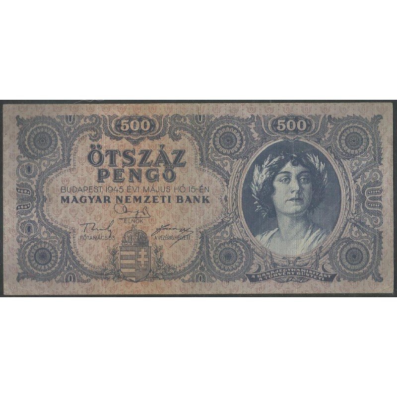 Hungria, 500 Pengo 15 May 1945 P117