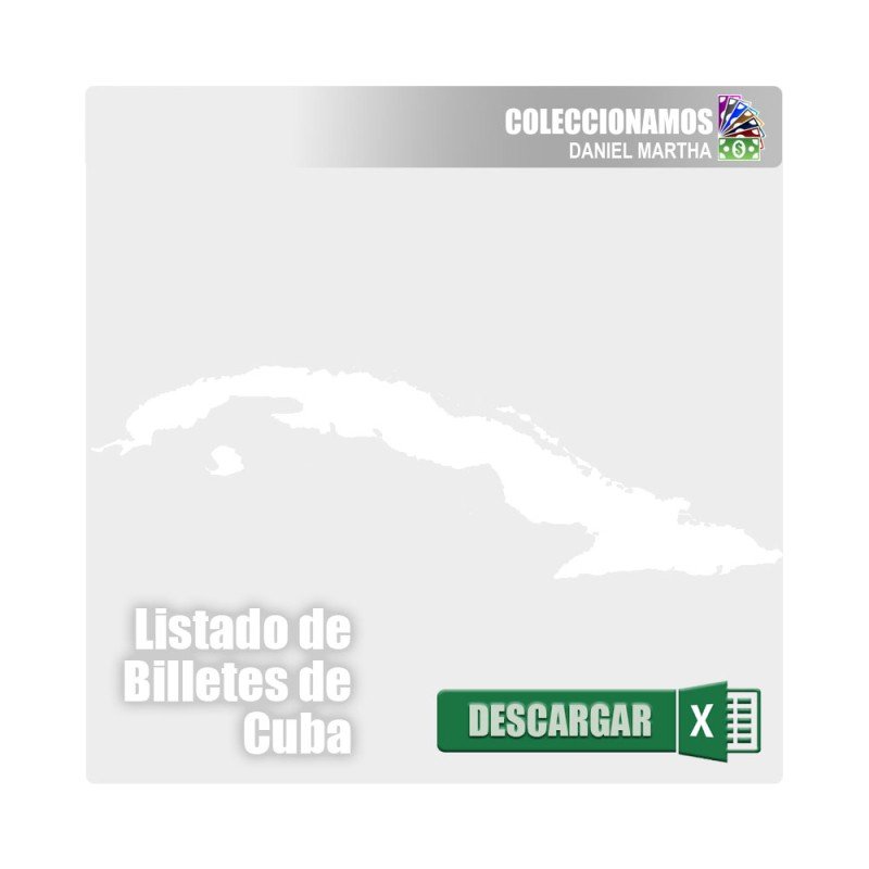 CUBA - Lista de Billetes