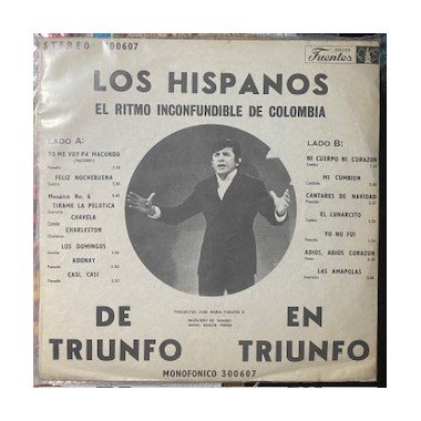 Los Hispanos, De Triunfo en triunfo - Colombia