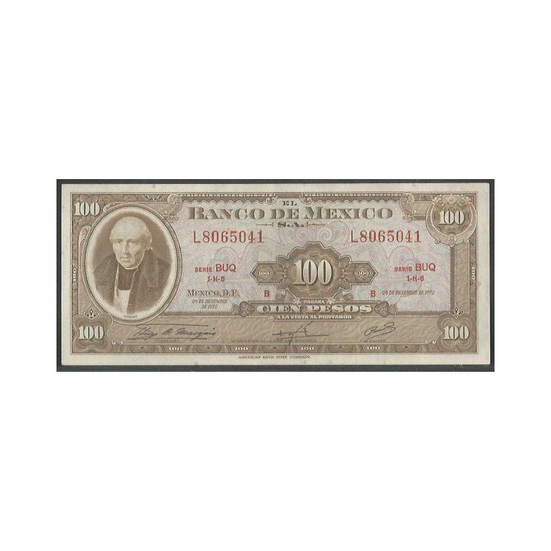 Mexico, 100 Pesos 29 Dic 1972 Serie BUQ P61h