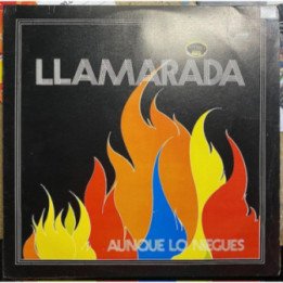 Llamarada Aunque lo niegues - Colombia 1976