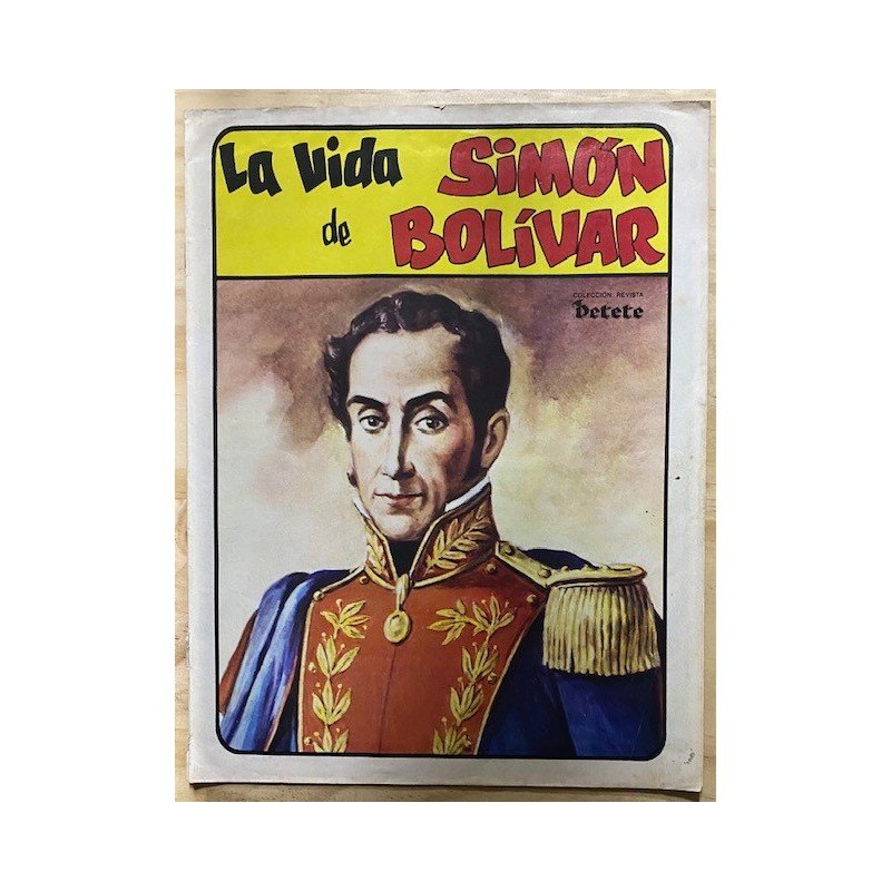 La Vida de Simon Bolivar, Petete