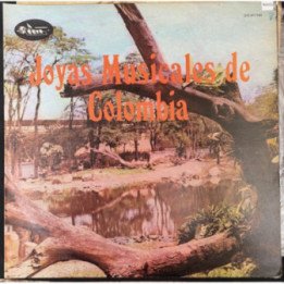Joyas musicales de Colombia - Colombia 1977