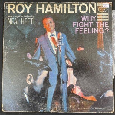 Roy Hamilton, Why fight the feeling ? - USA 1977