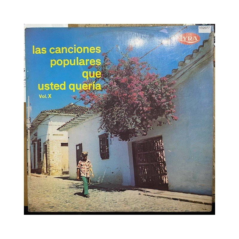 Las canciones populares que usted queria Vol X - Colombia 1984