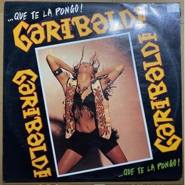 Garibaldi, Que te la pongo - Colombia 1991