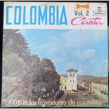 Coros los trovadores de Colombia, Colombia canta vol 2 - Colombia