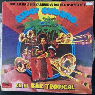 Don Nauro & his caribbean double bar sextett, Sabor Cubano - Colombia 1977