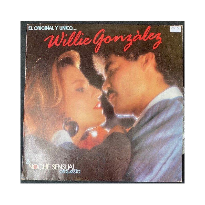 Willie Gonzalez, El Original y unico - Venezuela