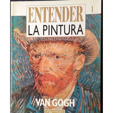 ENTENDER LA PINTURA VAN GOGH