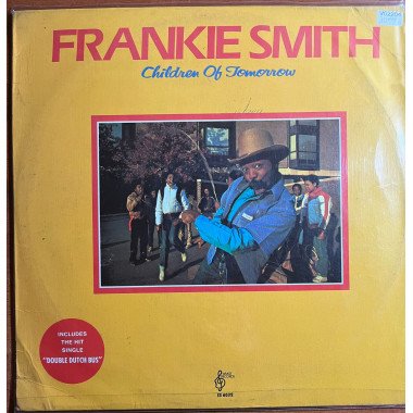 Frankie Smith - Children Of Tomorrow USA 1981