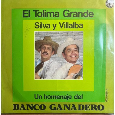 El Tolima Grande - Silva Y Villalba Un Homenaje Del Banco Ganadero, Colombia