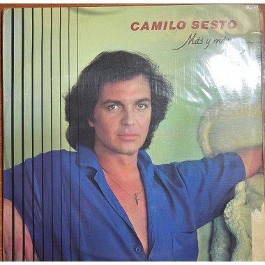 Camilo Sesto-  Más Y más... - Colombia 1981