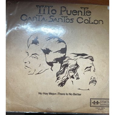 Tito Puente and His Concert Orquestra - Canta: Santos Colon No Hay Mejor - Colombia