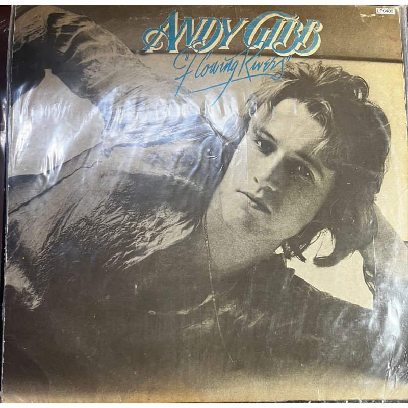Andy Gibbs -Flowing Rivers
