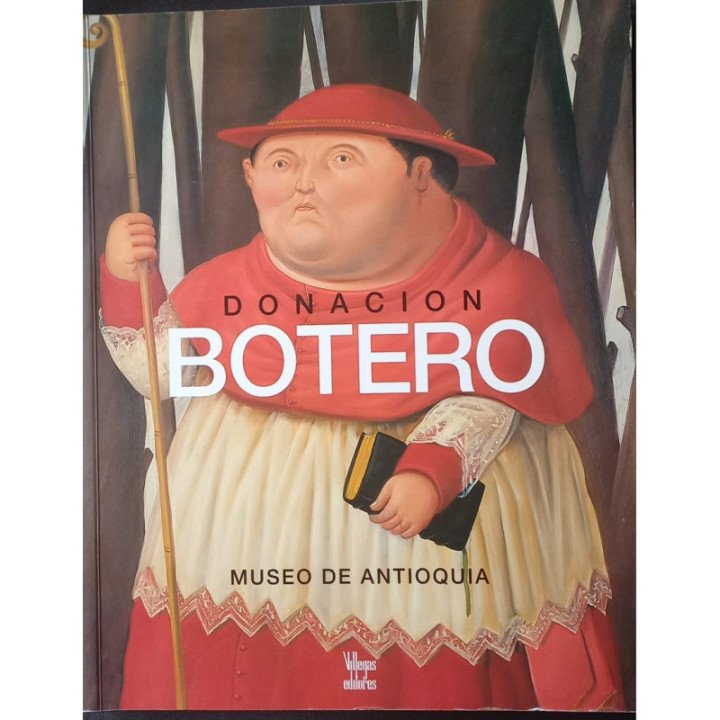 Donacion Botero Villegas Editores 2000