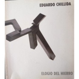 Eduardo Chillida Elogio del Hierro 1998