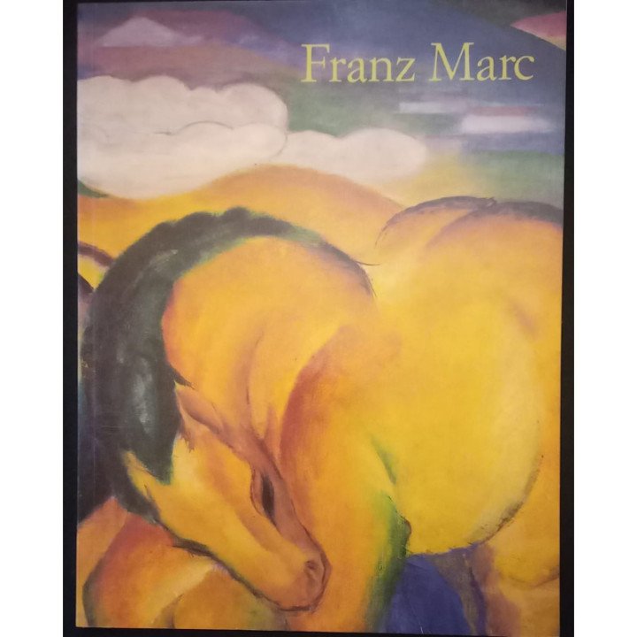 Franz Marc 1880-1916 Susanna Partsh 1992
