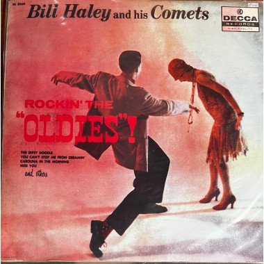 Bill Haley and his Comets - Rockin' The Oldies