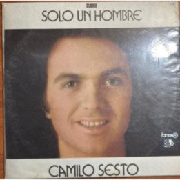 Camilo Sesto- Solo Un Hombre - Colombia 1972