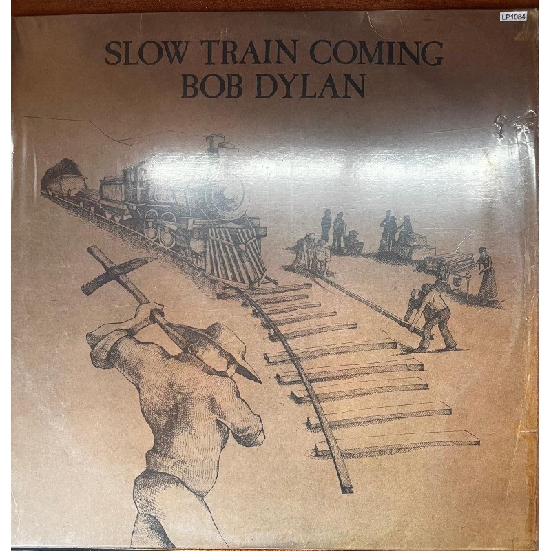 Bob Dylan - Slow Train coming