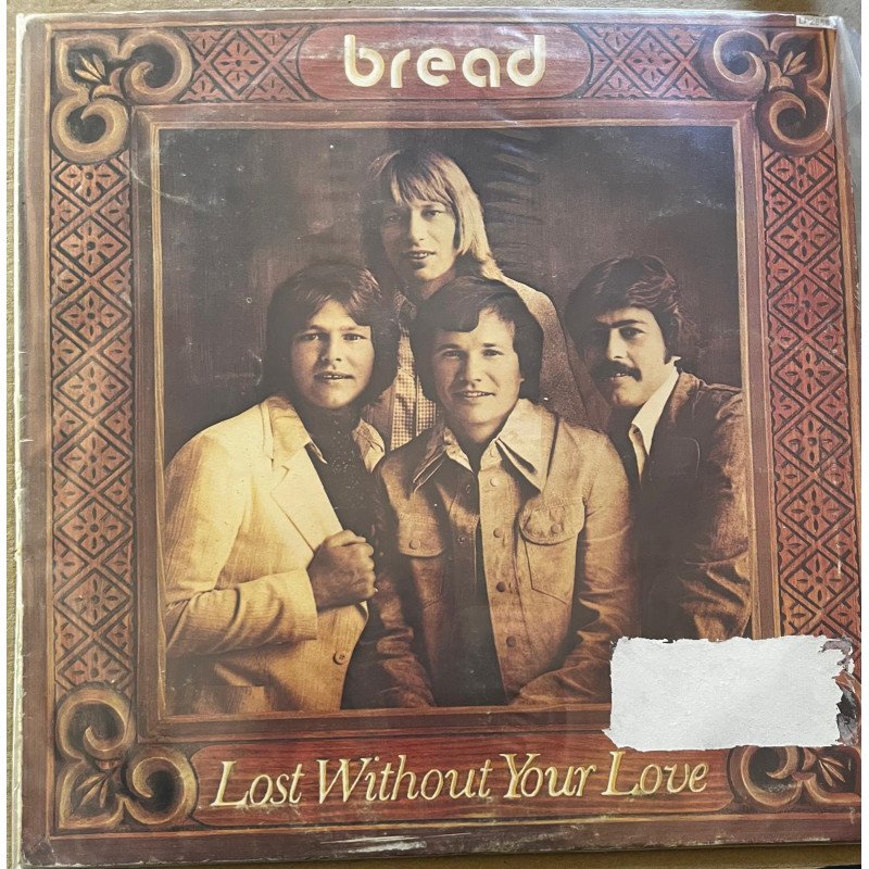 Bread - Lost Without Your Love