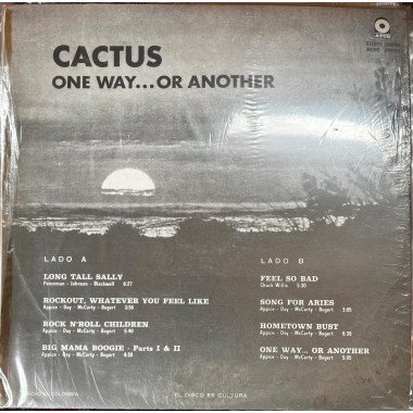 Cactus - One Way... Or Another