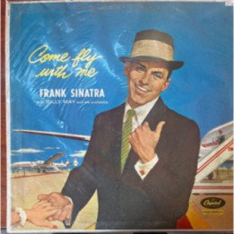 Frank Sinatra - Come Fly With Me - USA 1958