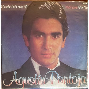 Agustin Pantoja - Piel Canela