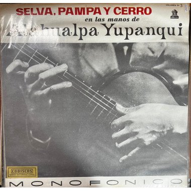 Atahualpa Yupanqui - Selva,...
