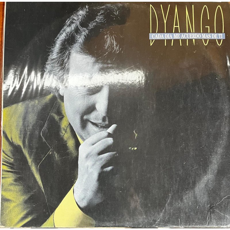 Dyango - Cada Dia Me Acuerdo Mas De Ti