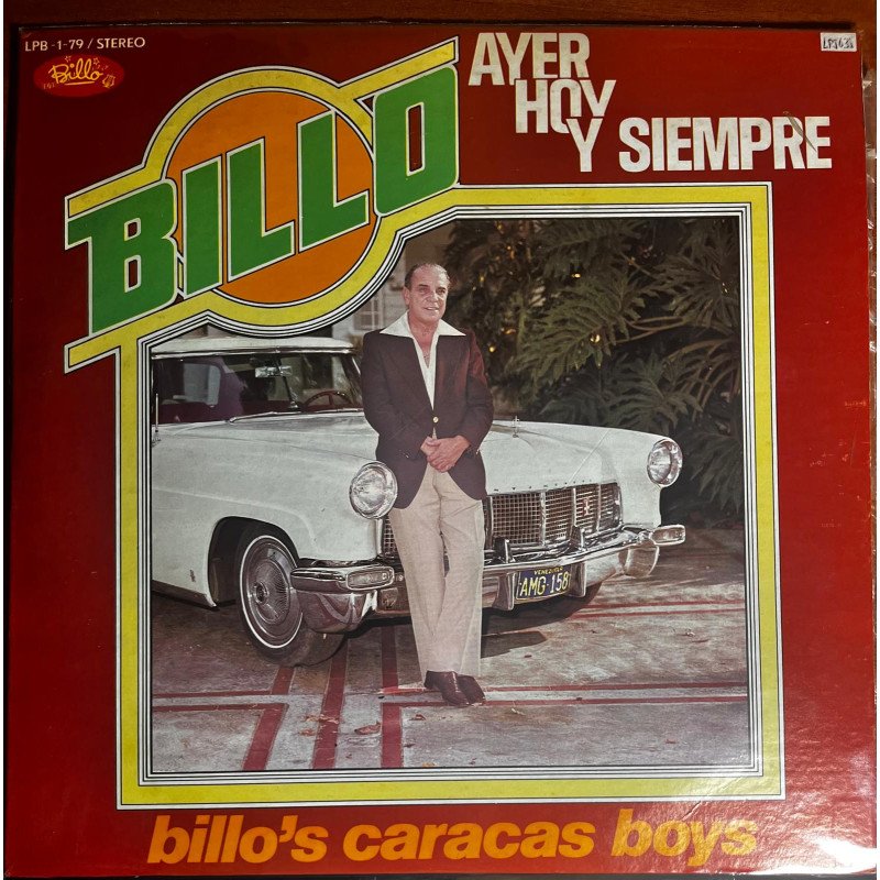 Billo's Caracas Boys - Ayer Hoy Y Siempre