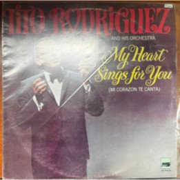 Tito Rodriguez & His Orchestra - My Heart Sings For You- Venezuela