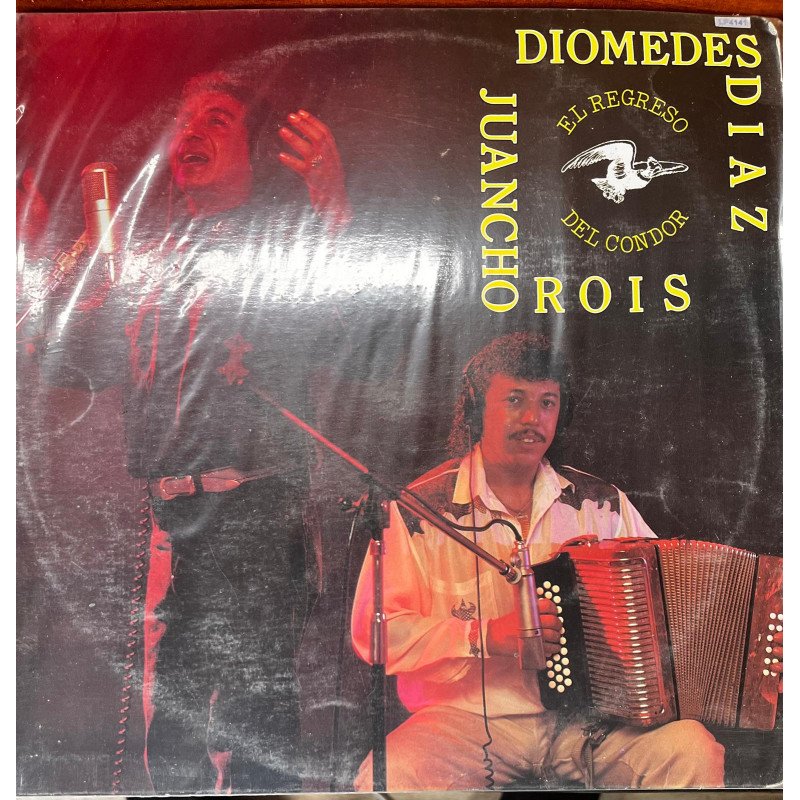 Diomedes Diaz y Juancho Rois - El Regreso del Condor