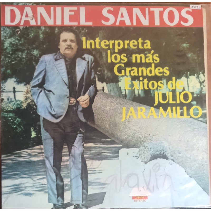 Daniel Santos - Interpreta los mas grandes exitos de Julio Jaramillo