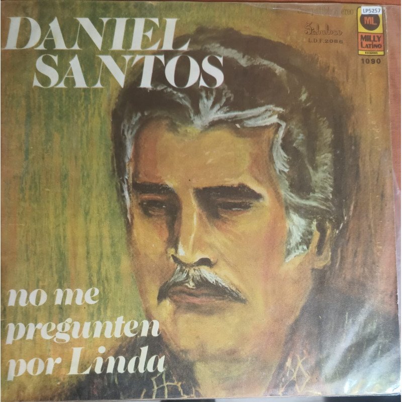 Daniel Santos - No me pregunten por Linda