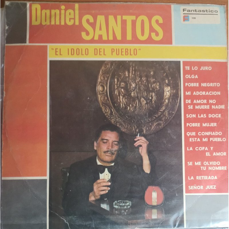 Daniel Santos - El Idolo Del Pueblo