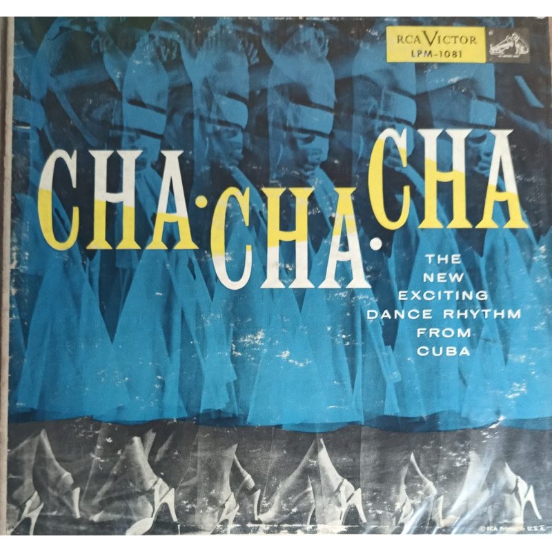 Cha - Cha - Cha - The New Exciting Rhythm from Cuba