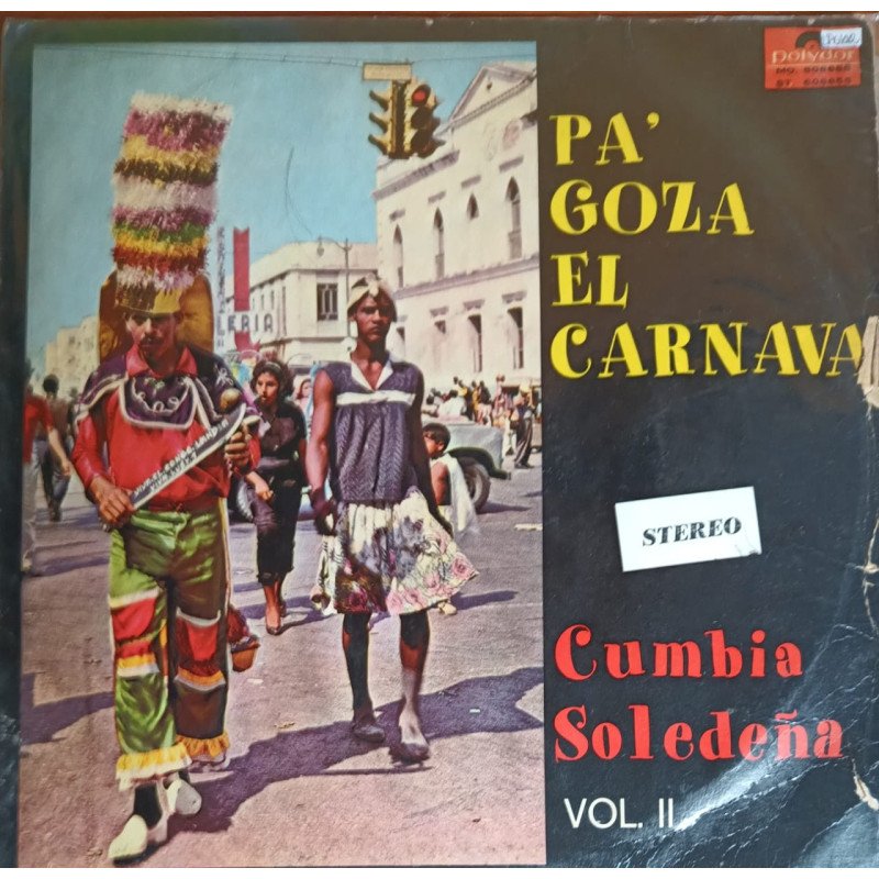 Cumbia Soledeña - Pa' Goza' El Carnaval Vol.II