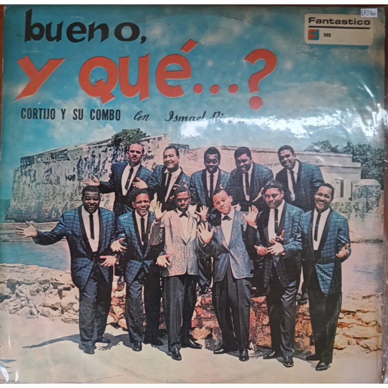 Cortijo Y Su Combo  & Ismael  Rivera  - ... Y Que?